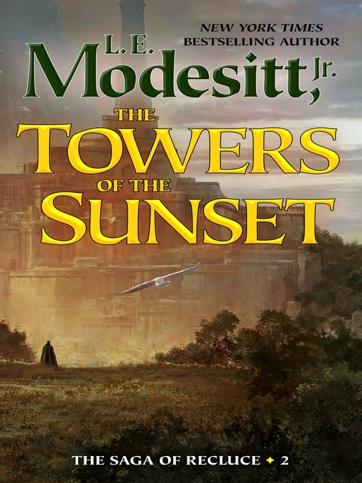Title details for The Towers of the Sunset by L. E. Modesitt, Jr. - Available